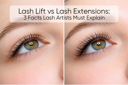 Lash Lift vs Lash Extensions: 3 Facts Lash Artists Must Explain