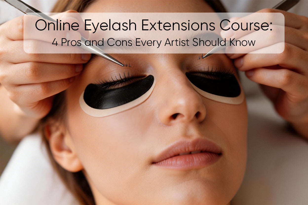 Online Eyelash Extensions Course: 4 Pros and Cons Every Artist Should Know
