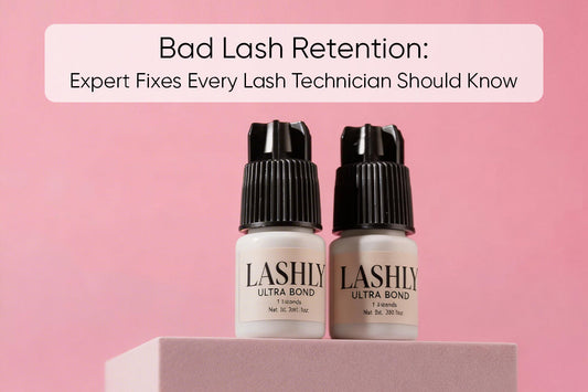 Bad Lash Retention: Expert Fixes Every Lash Technician Should Know