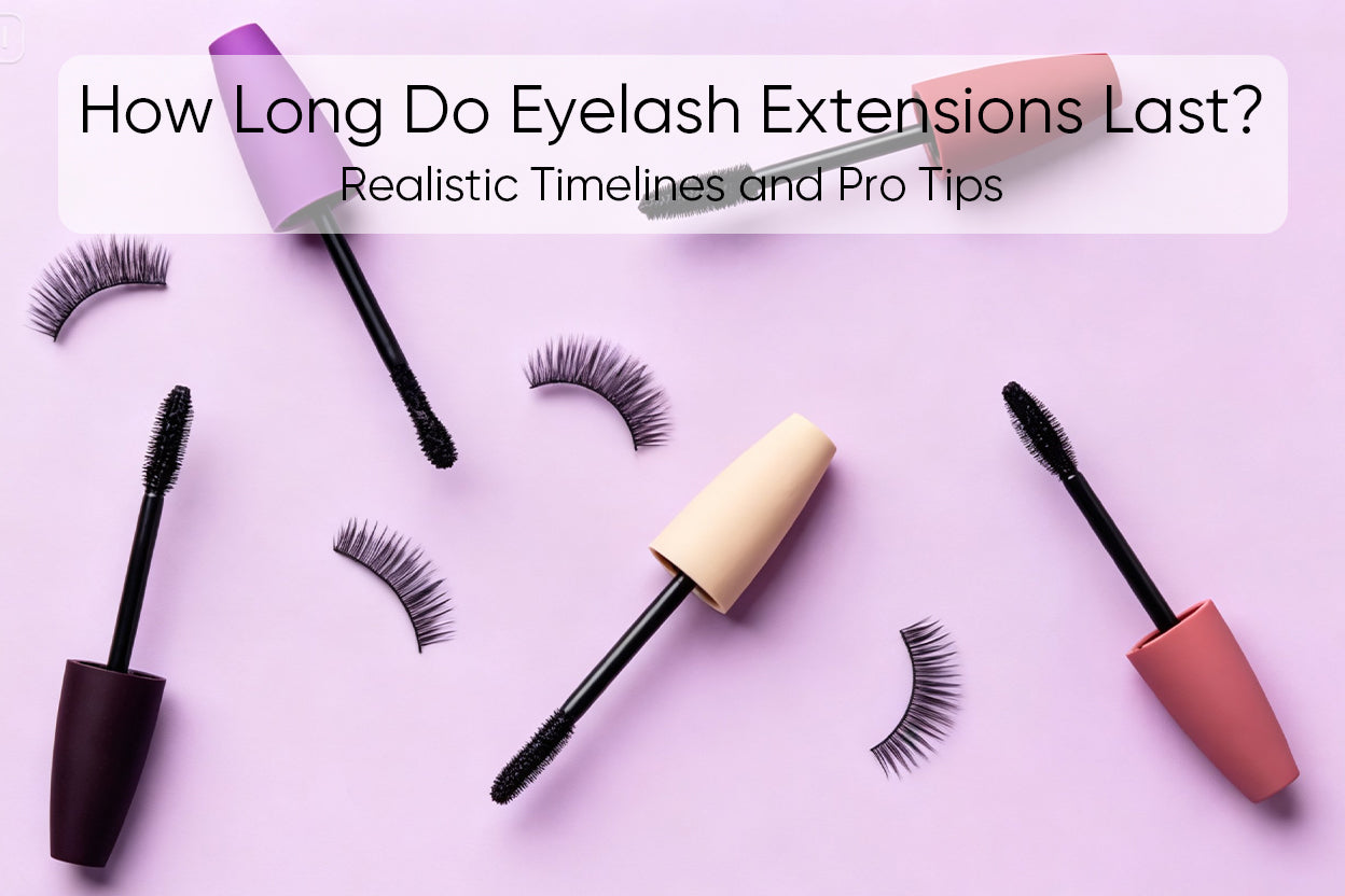 How Long Do Eyelash Extensions Last? Realistic Timelines and Pro Tips