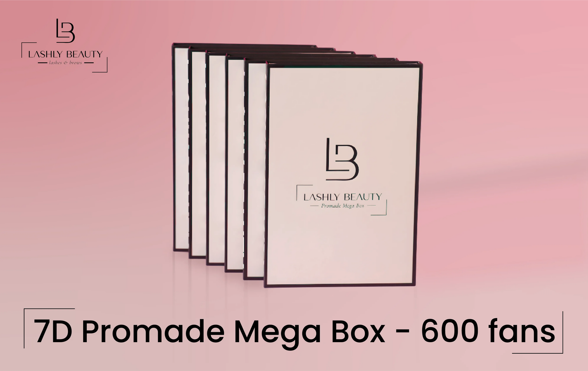 7D Promade Mega Box - 600 fans